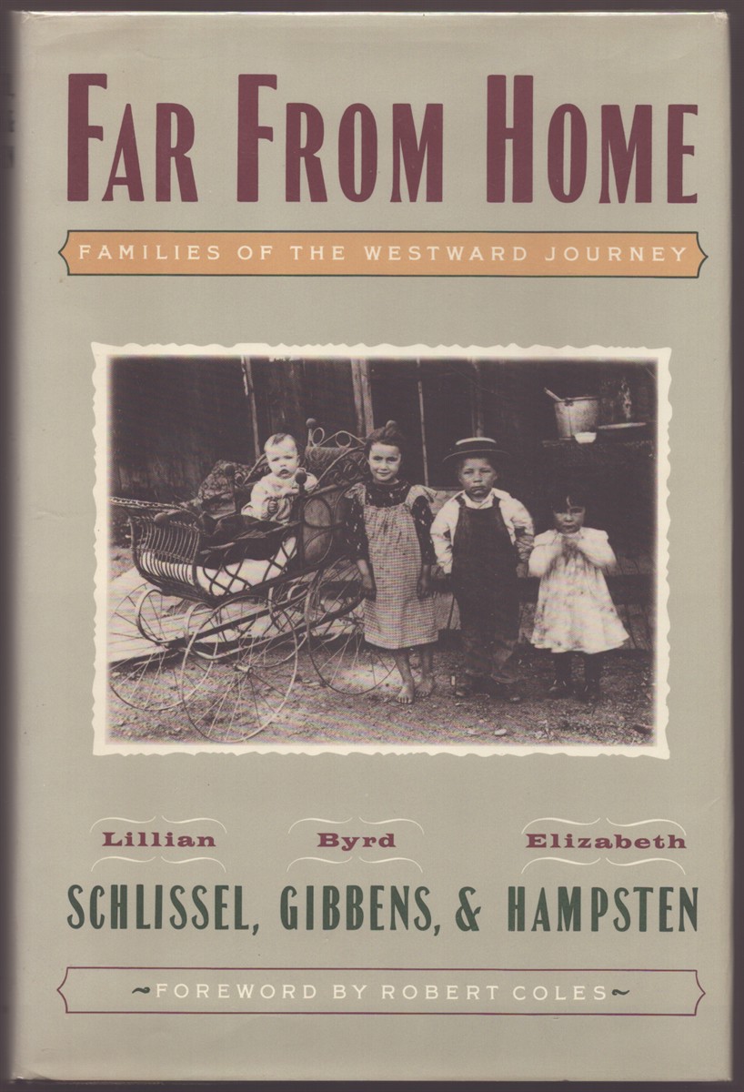 FAR FROM HOME: FAMILIES OF THE WESTWARD JOURNEY