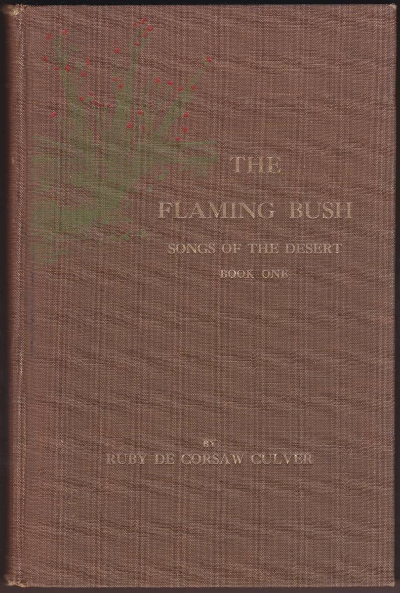 THE FLAMING BUSH: SONGS OF THE DESERT. BOOK ONE
