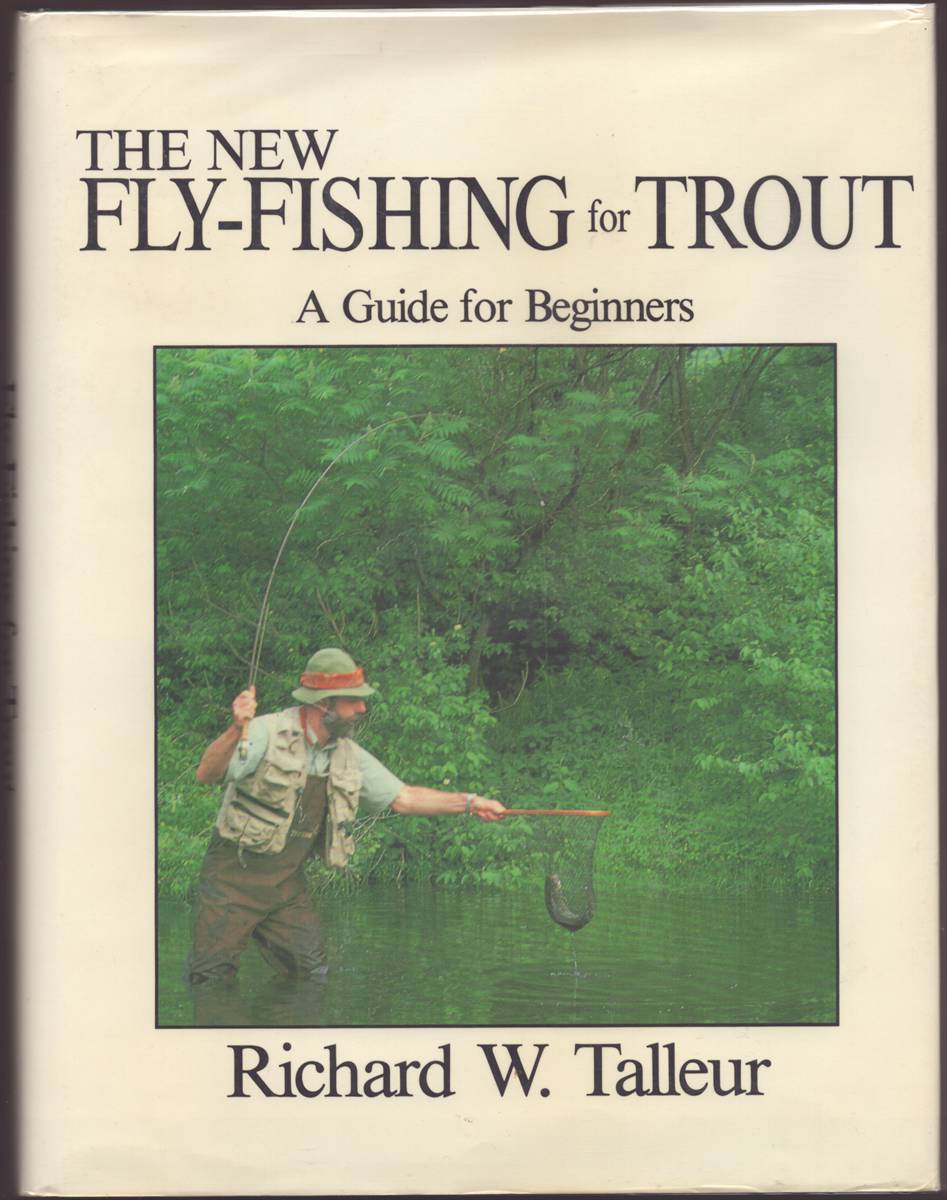 FLY FISHING FOR TROUT: A GUIDE FOR BEGINNERS