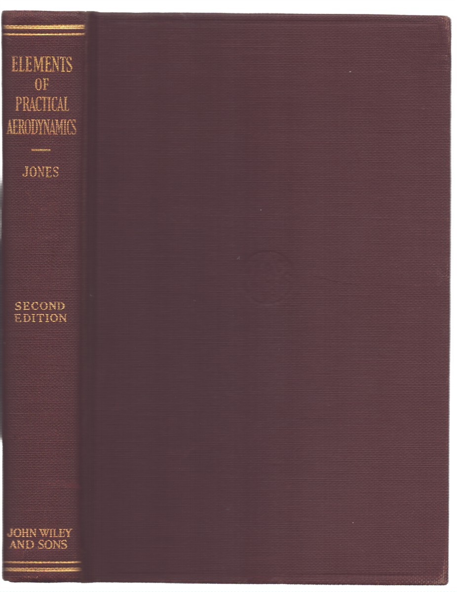 ELEMENTS OF PRACTICAL AERODYNAMICS. (SECOND EDITION)