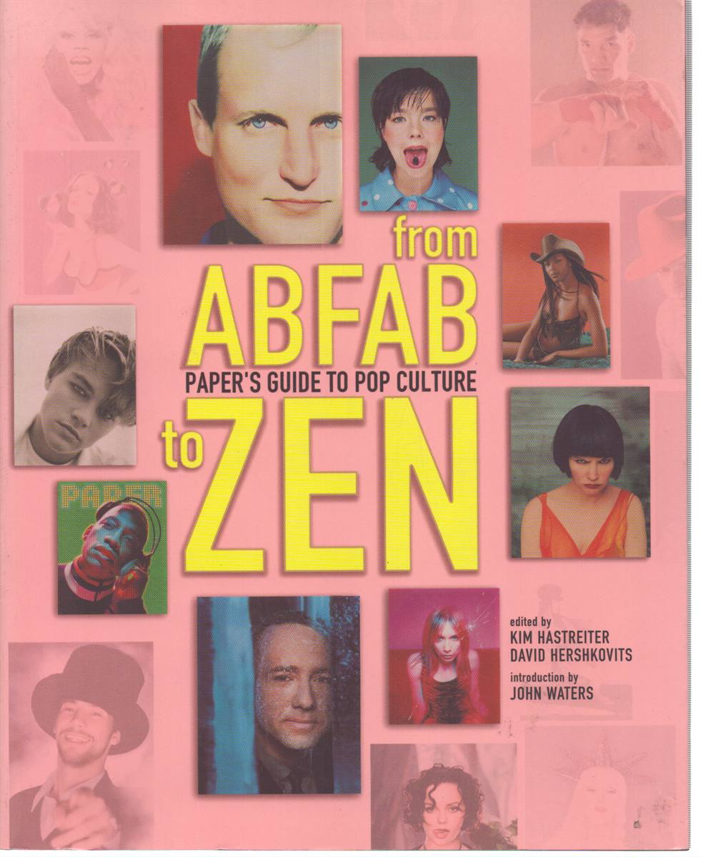 FROM ABFAB TO ZEN: PAPER'S GUIDE TO POP CULTURE