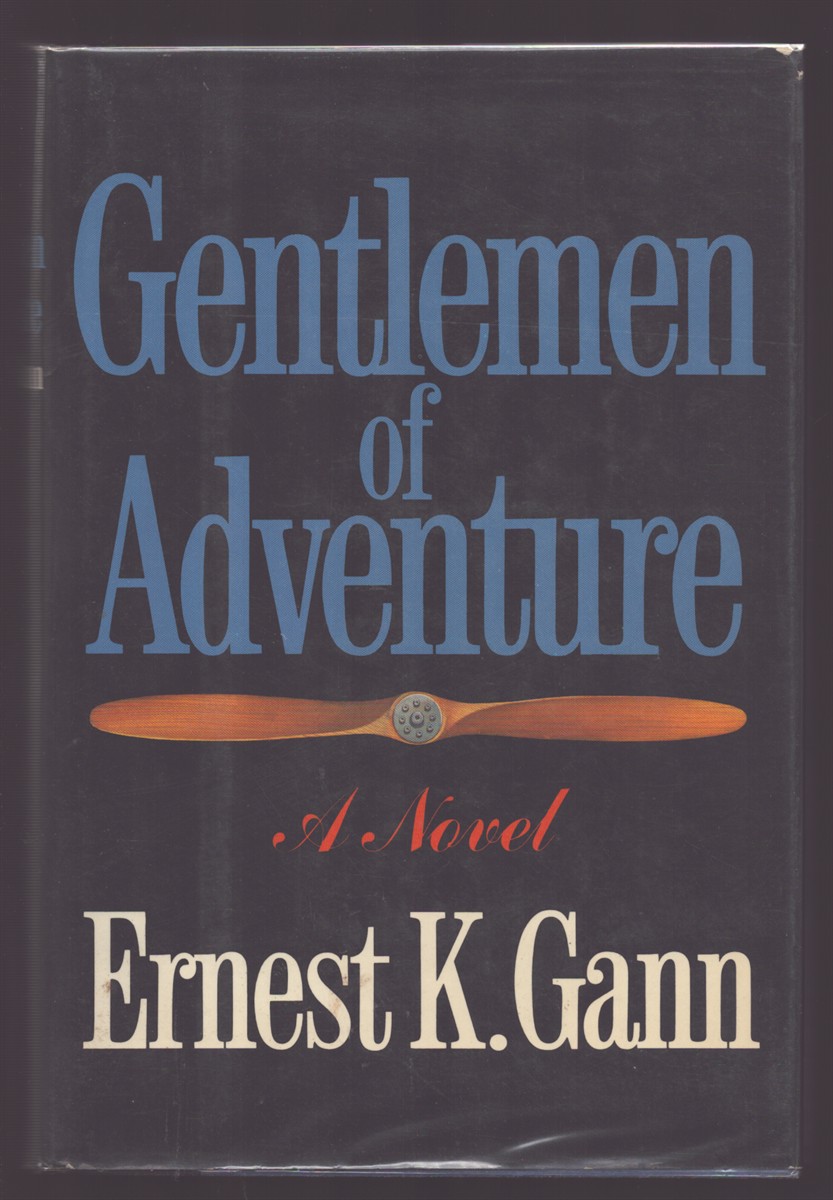 Image for GENTLEMEN OF ADVENTURE. (FIRST PRINTING, SIGNED BY AUTHOR) GENTLEMEN OF ADVENTURE. (FIRST PRINTING, SIGNED BY AUTHOR)