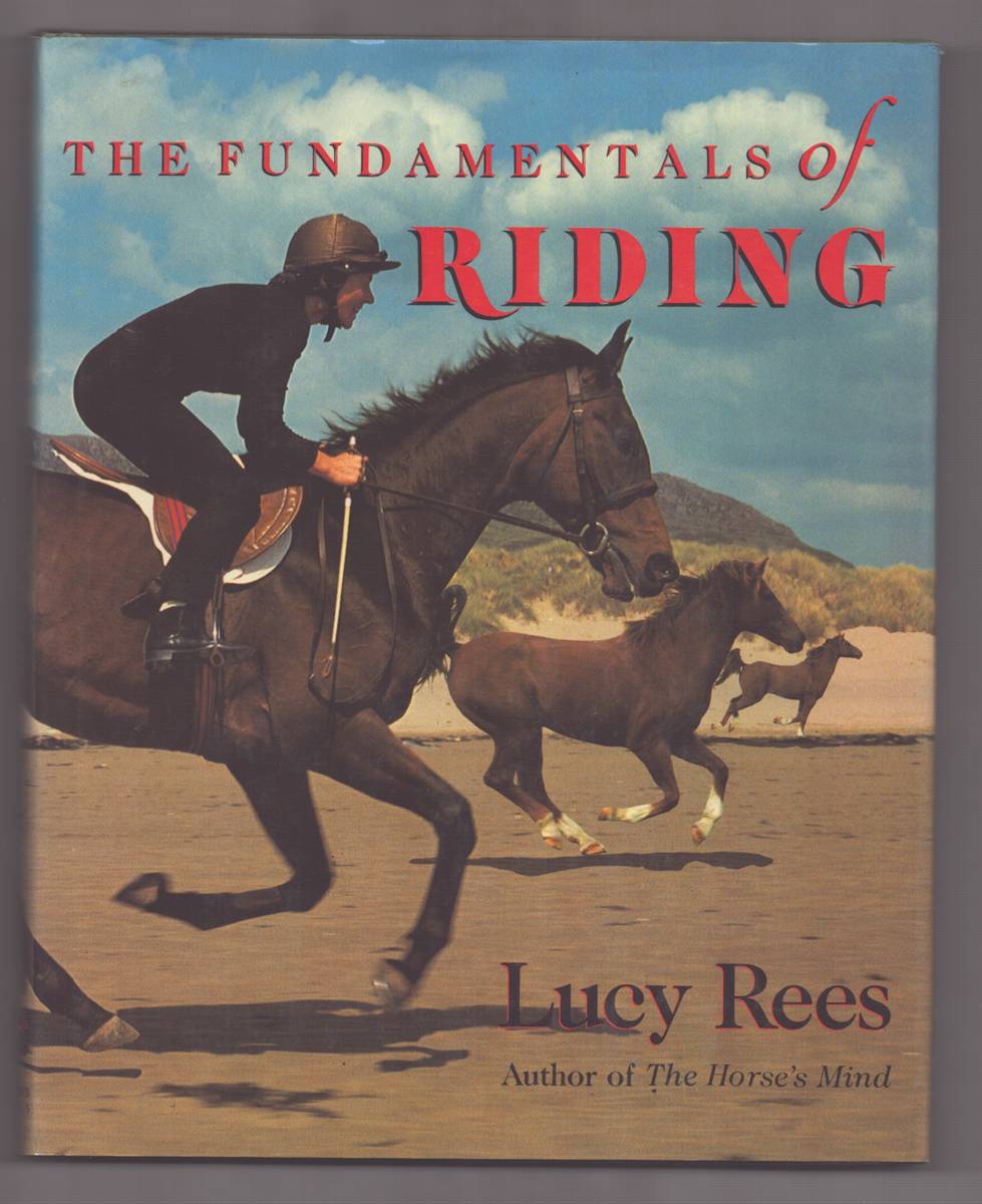 THE FUNDAMENTALS OF RIDING