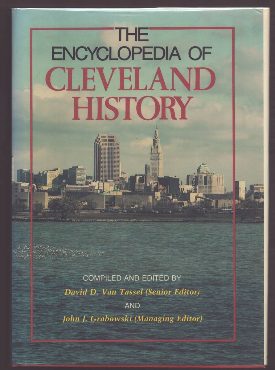 THE ENCYCLOPEDIA OF CLEVELAND HISTORY