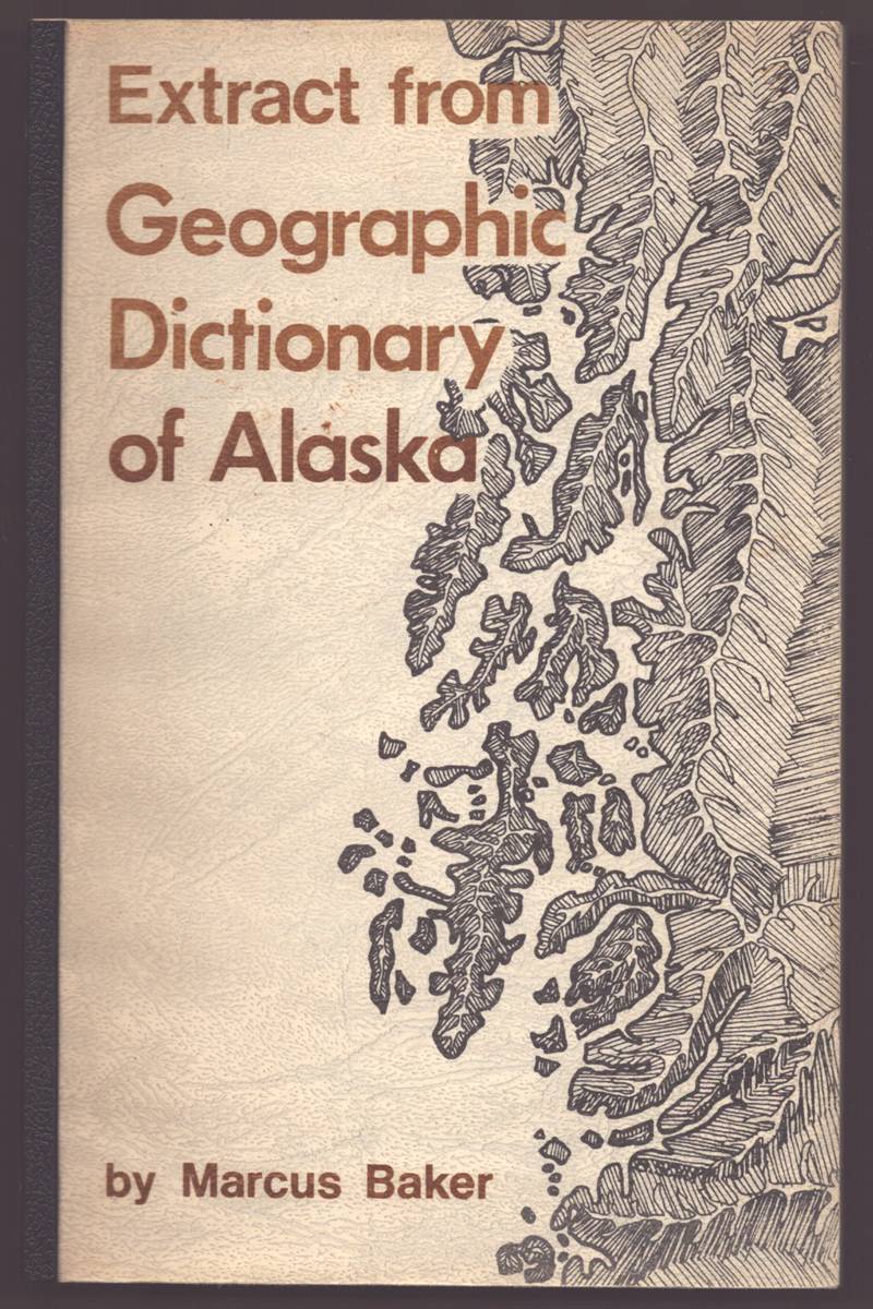EXTRACT FROM GEOGRAPHIC DICTIONARY OF ALASKA