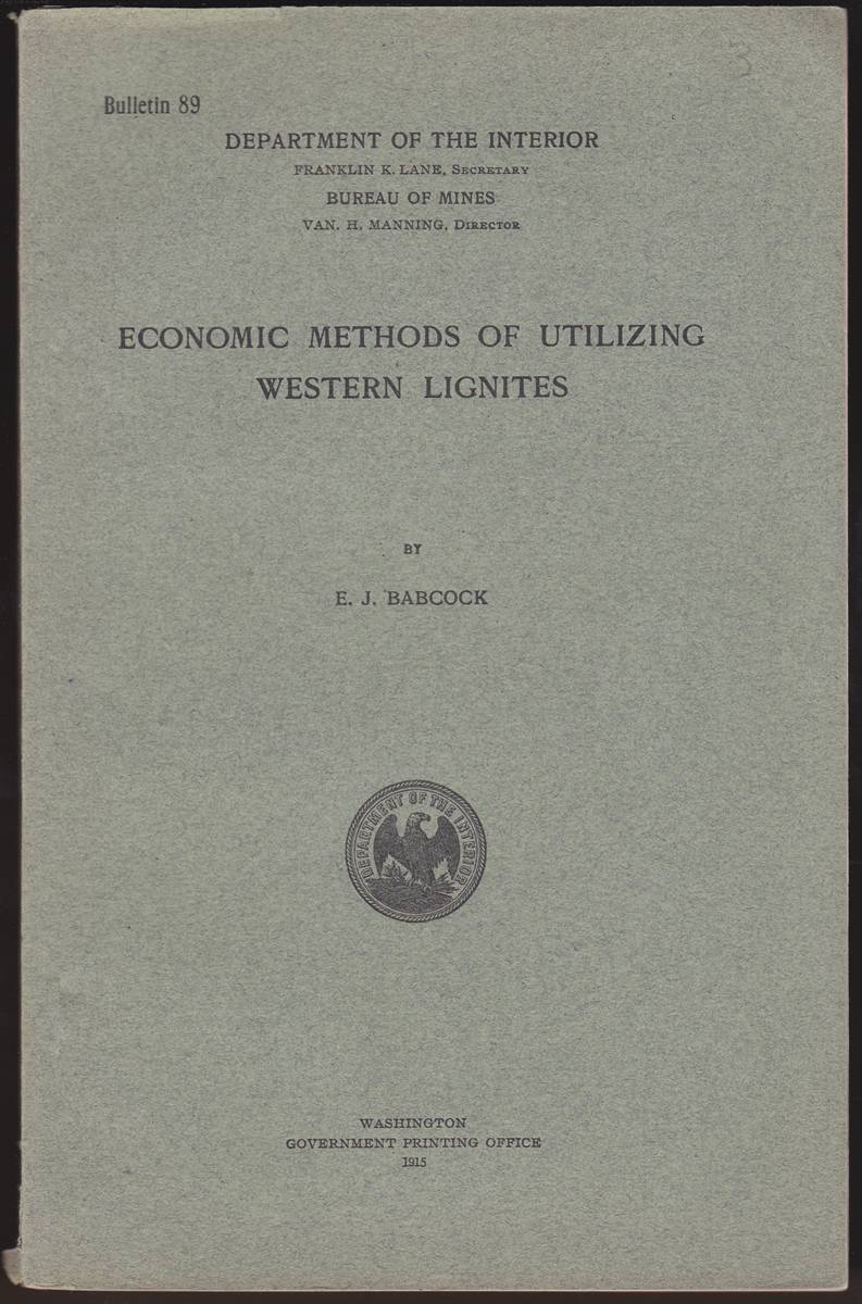 ECONOMIC METHODS OF UTILIZING WESTERN LIGNITES
