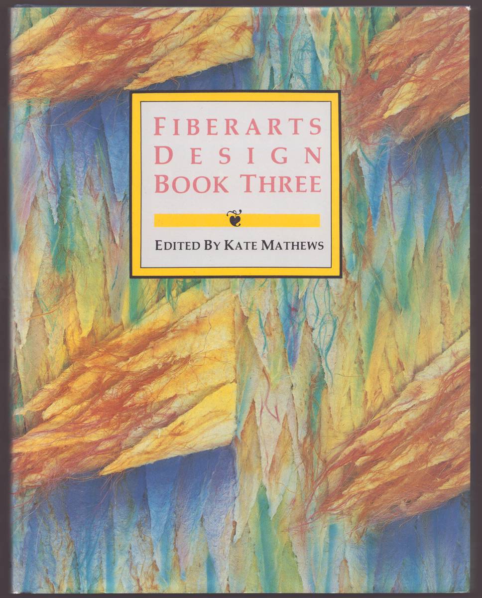 FIBERARTS DESIGN BOOK THREE