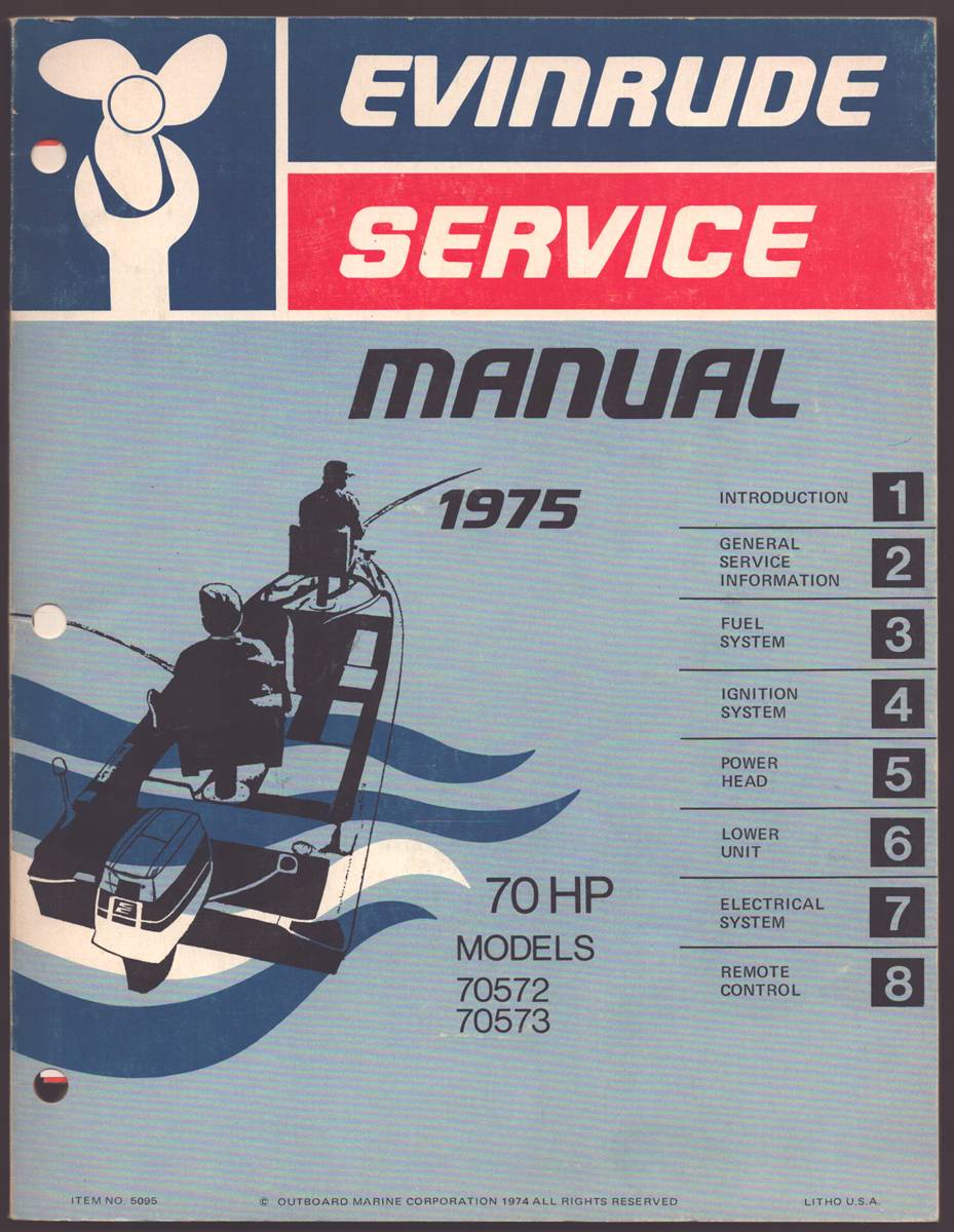 EVINRUDE SERVICE MANUAL 1975. 70 HP MODELS: 70572, 70573