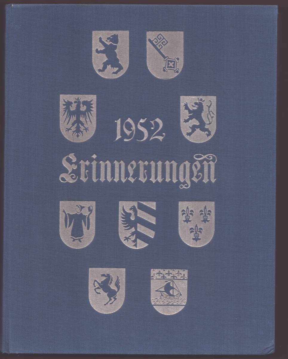 Image for ERINNERUNGEN 1952 (PUBLISHED BY SENIORS OF 1952 AMERICAN HIGH SCHOOLS OF GERMANY AND FRANCE) ERINNERUNGEN 1952 (PUBLISHED BY SENIORS OF 1952 AMERICAN HIGH SCHOOLS OF GERMANY AND FRANCE)