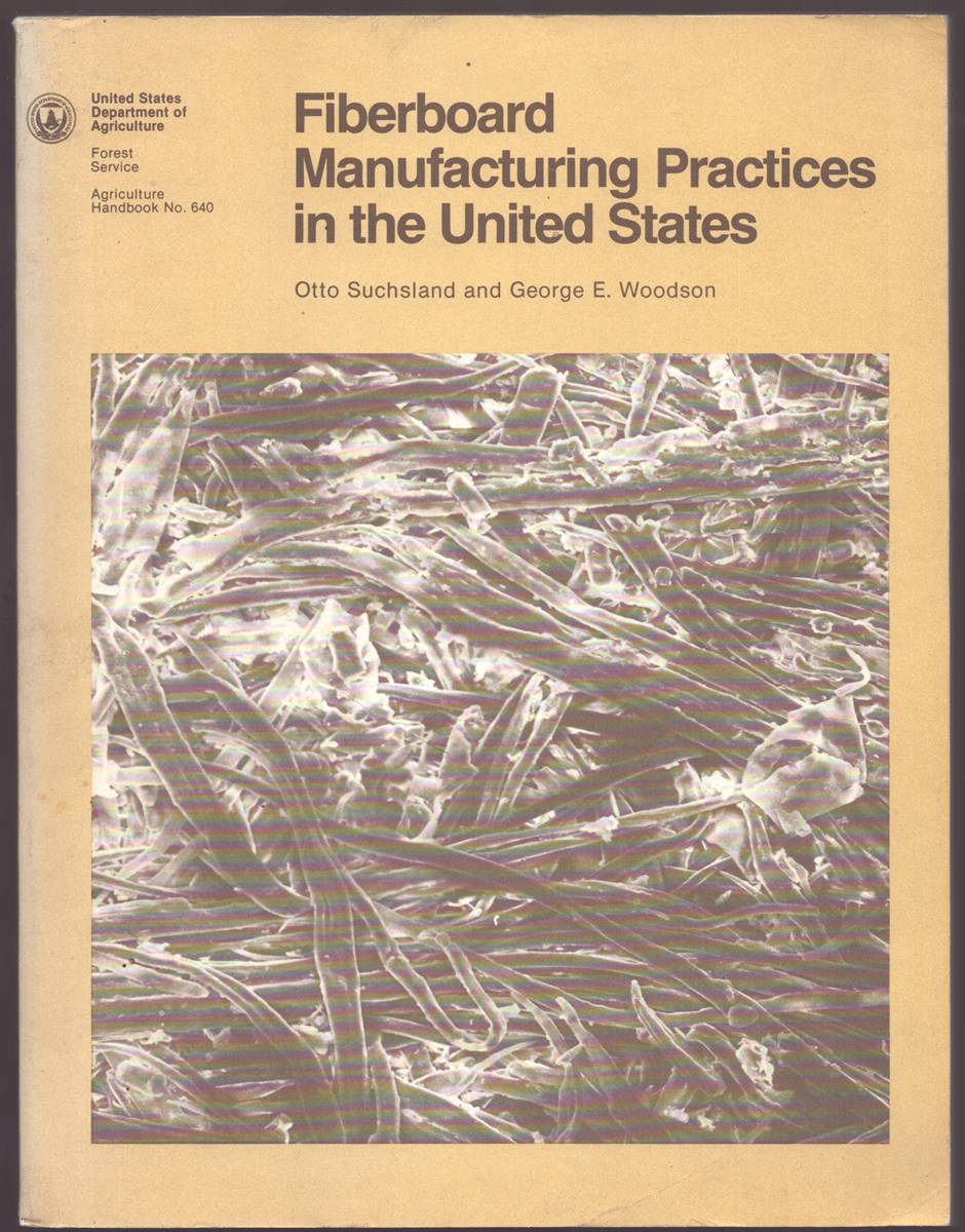 FIBERBOARD MANUFACTURING PRACTICES IN THE UNITED STATES