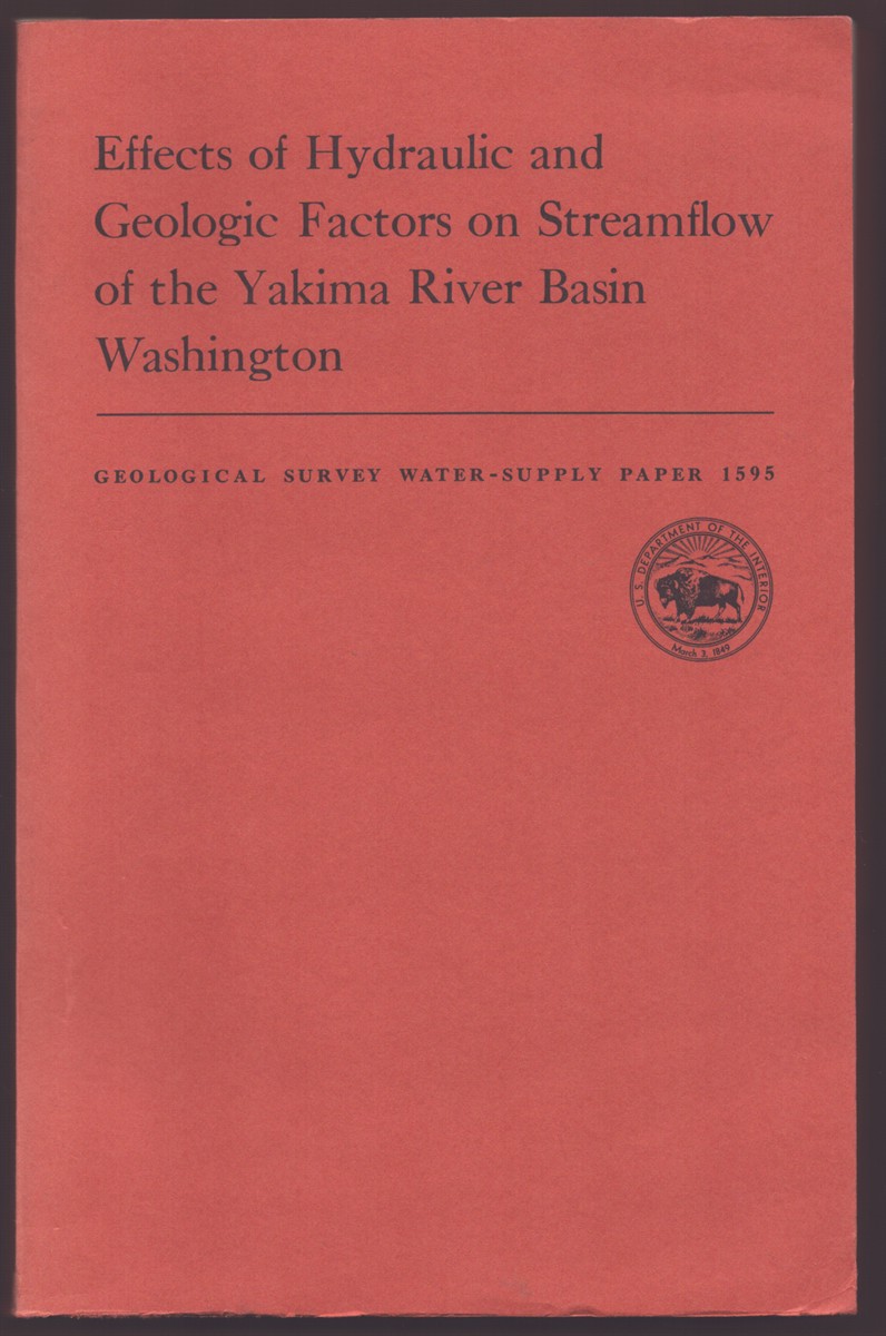 EFFECTS OF HYDRAULIC AND GEOLOGIC FACTORS ON STREAMFLOW OF THE YAKIMA RIVER BASIN WASHINGTON