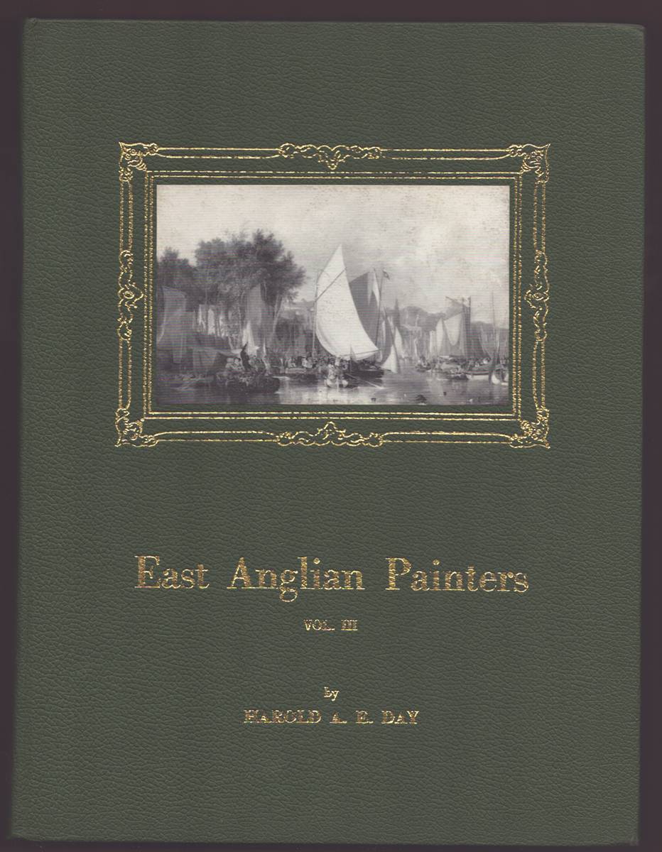 EAST ANGLIAN PAINTERS. (VOLUMES 1, 2, AND 3)