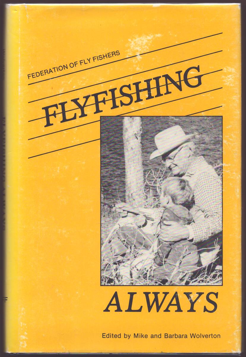FLYFISHING ALWAYS (signed)
