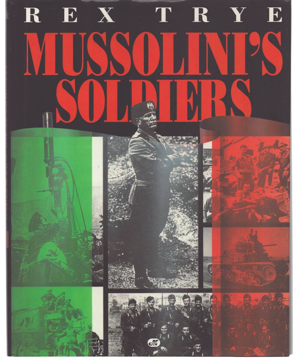 Image for MUSSOLINI'S SOLDIERS MUSSOLINI'S SOLDIERS