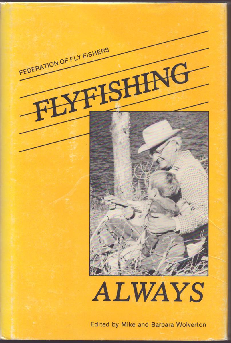 Image for FLYFISHING ALWAYS (signed) FLYFISHING ALWAYS (signed)