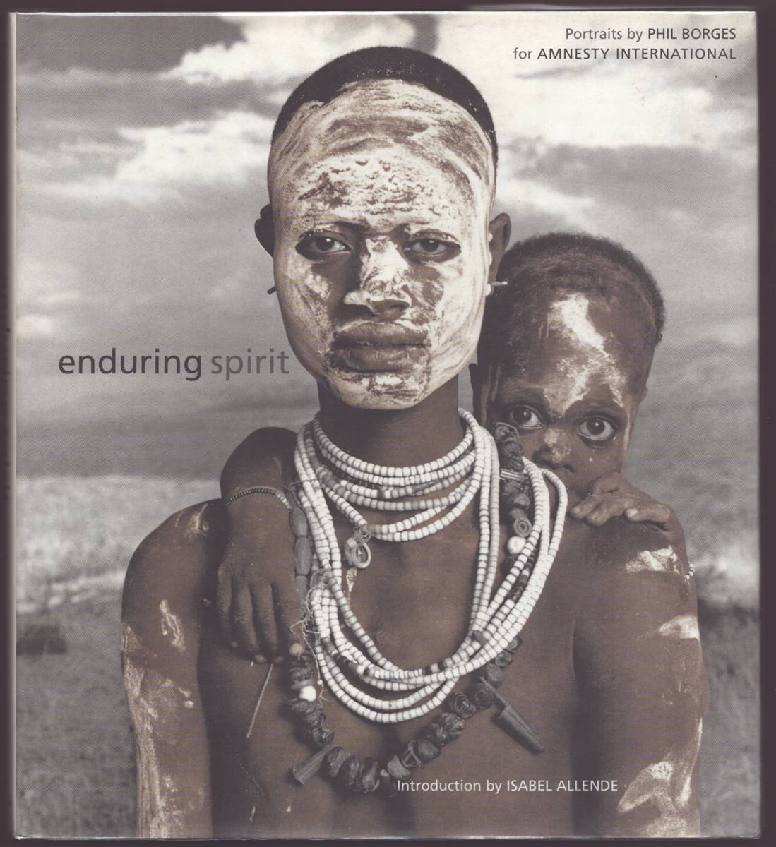 ENDURING SPIRIT: PORTRAITS BY PHIL BORGES FOR AMNESTY INTERNATIONAL