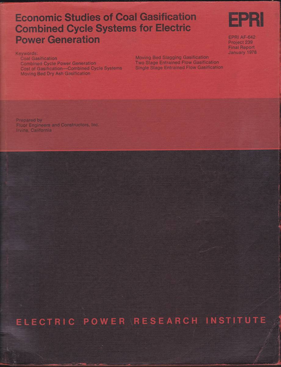 ECONOMIC STUDIES OF COAL GASIFICATINO COMBINED CYCLE SYSTEMS FOR ELECTRIC POWER GENERATION. (EPRI AF-642 RESEARCH PROJECT 239. FINAL REPORT, JANUARY 1978)