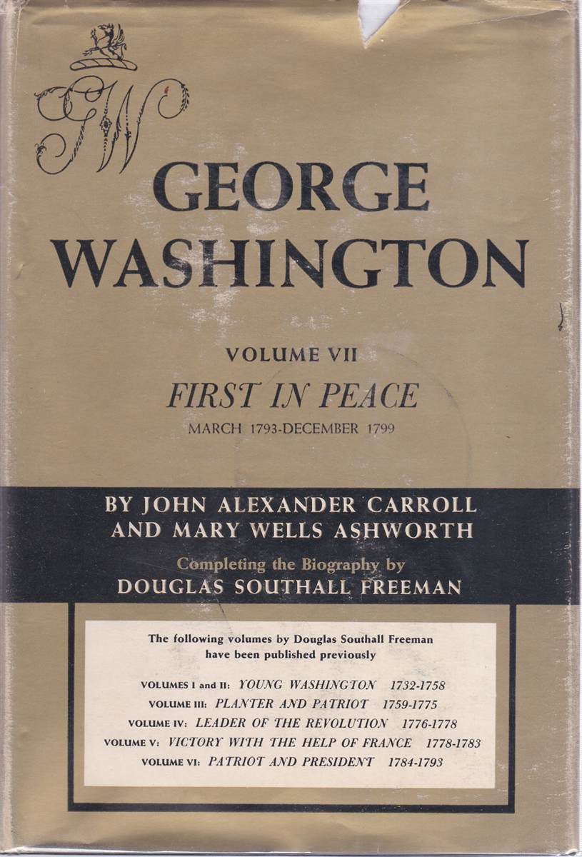 GEORGE WASHINGTON: A BIOGRAPHY. (7 VOLUME SET)