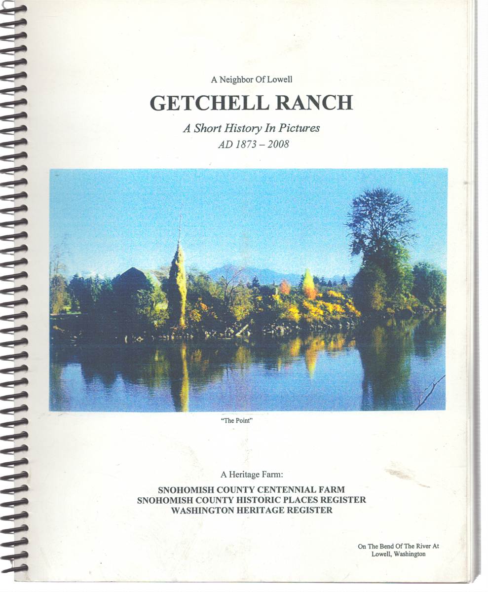 Image for GETCHELL RANCH: A SHORT HISTORY IN PICTURES AD 1873-2008 GETCHELL RANCH: A SHORT HISTORY IN PICTURES AD 1873-2008