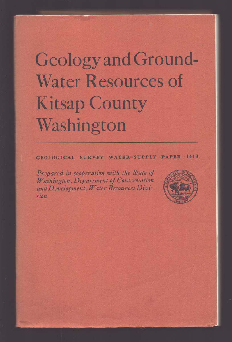 GEOLOGY AND GROUNDWATER RESOURCES OF KITSAP COUNTY WASHINGTON