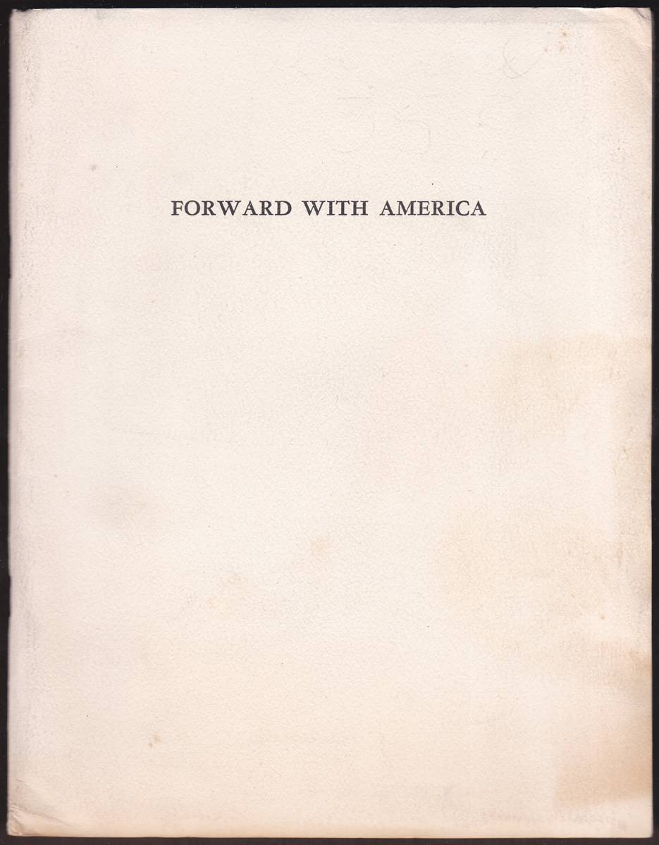 FORWARD WITH AMERICA: THE PROGRAM AND POLICIES OF THE WESTERN CONFERENCE OF TEAMSTERS AS OUR COUNTRY PERPARES FOR A GREAT ERA OF PEACETIME PRODUCTION