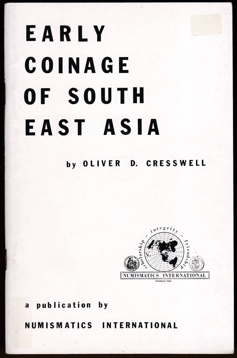 EARLY COINAGE OF SOUTH EAST ASIA