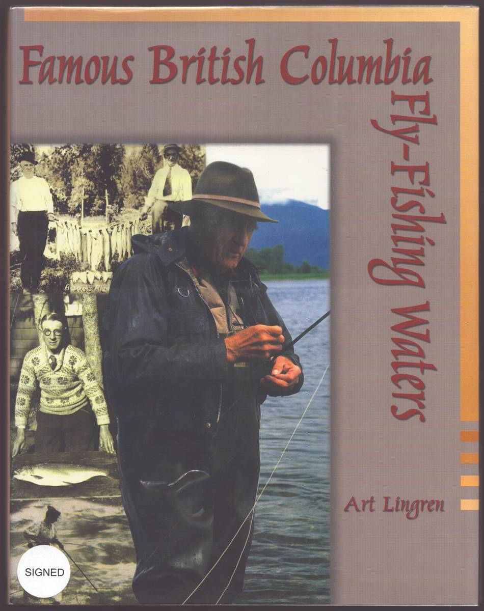 FAMOUS BRITISH COLUMBIA FLY-FISHING WATERS