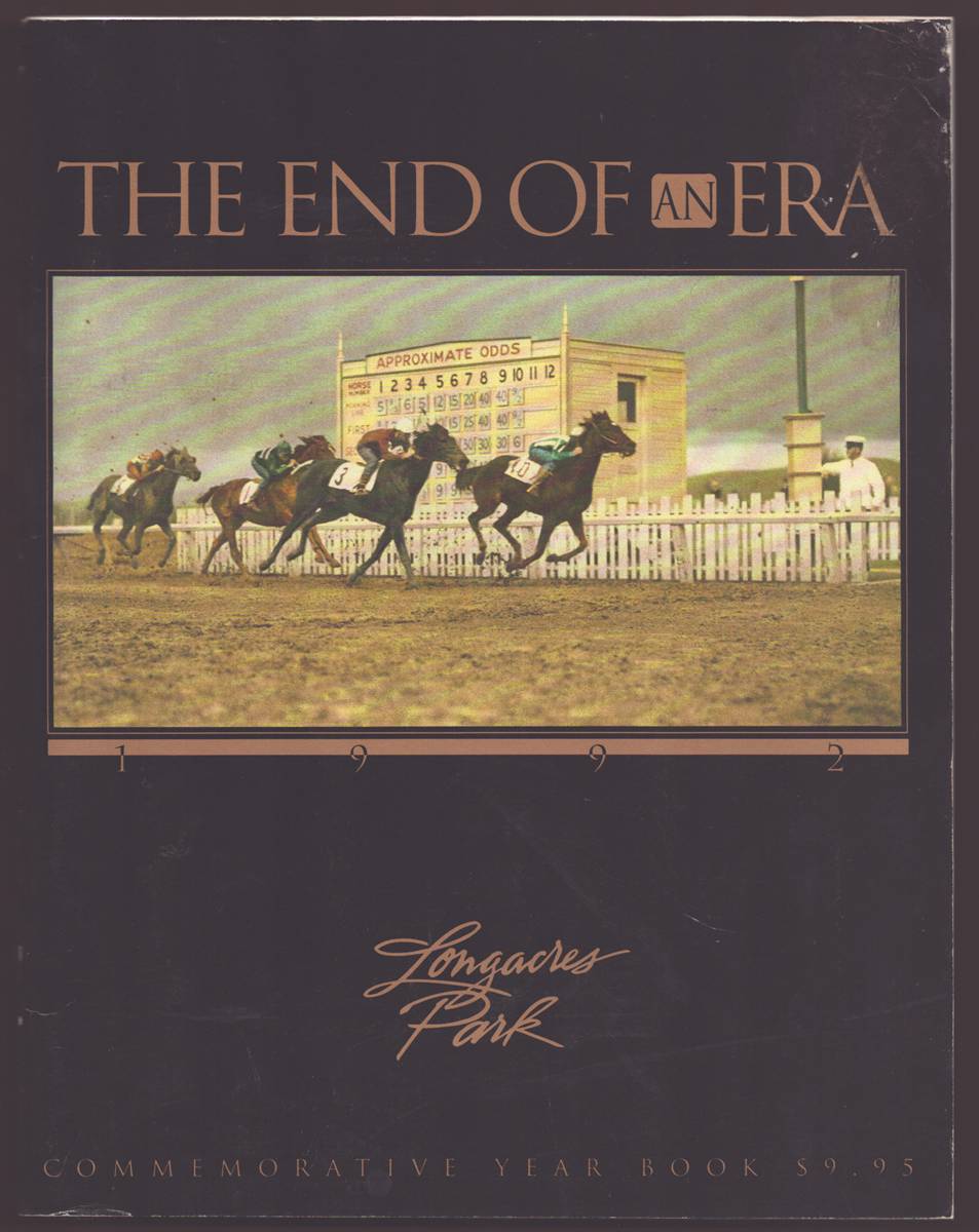 THE END OF AN ERA: LONACRES PART COMMEMORATIVE YEAR BOOK (1992)