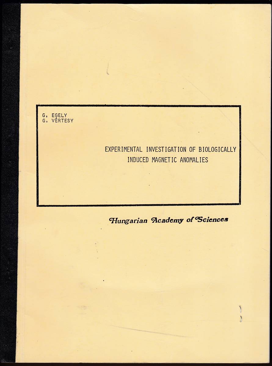 EXPERIMENTAL INVESTIGATION OF BIOLOGICALLY INDUCED MAGNETIC ANOMALIES