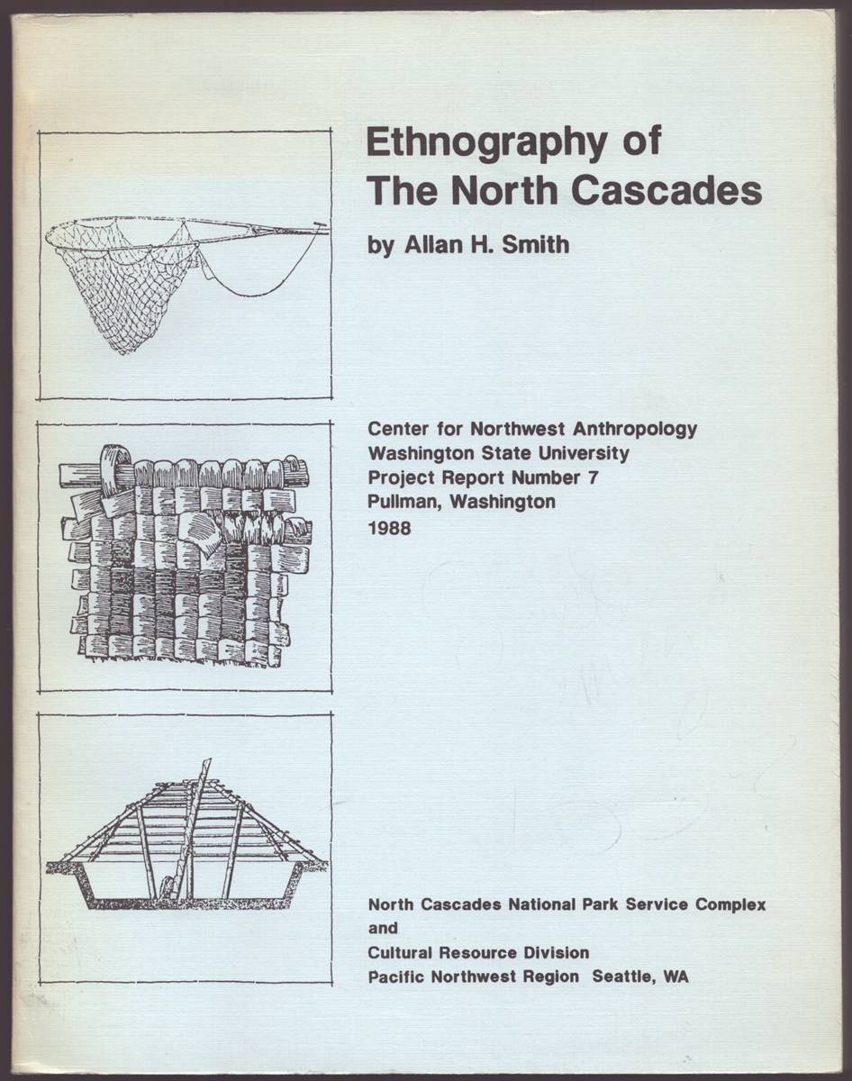 ETHNOGRAPHY OF THE NORTH CASCADES