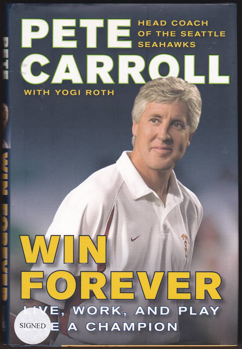 WIN FOREVER: LIVE, WORK, AND PLAY LIKE A CHAMPION