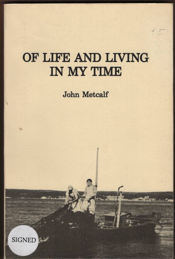 OF LIFE AND LIVING IN MY TIME