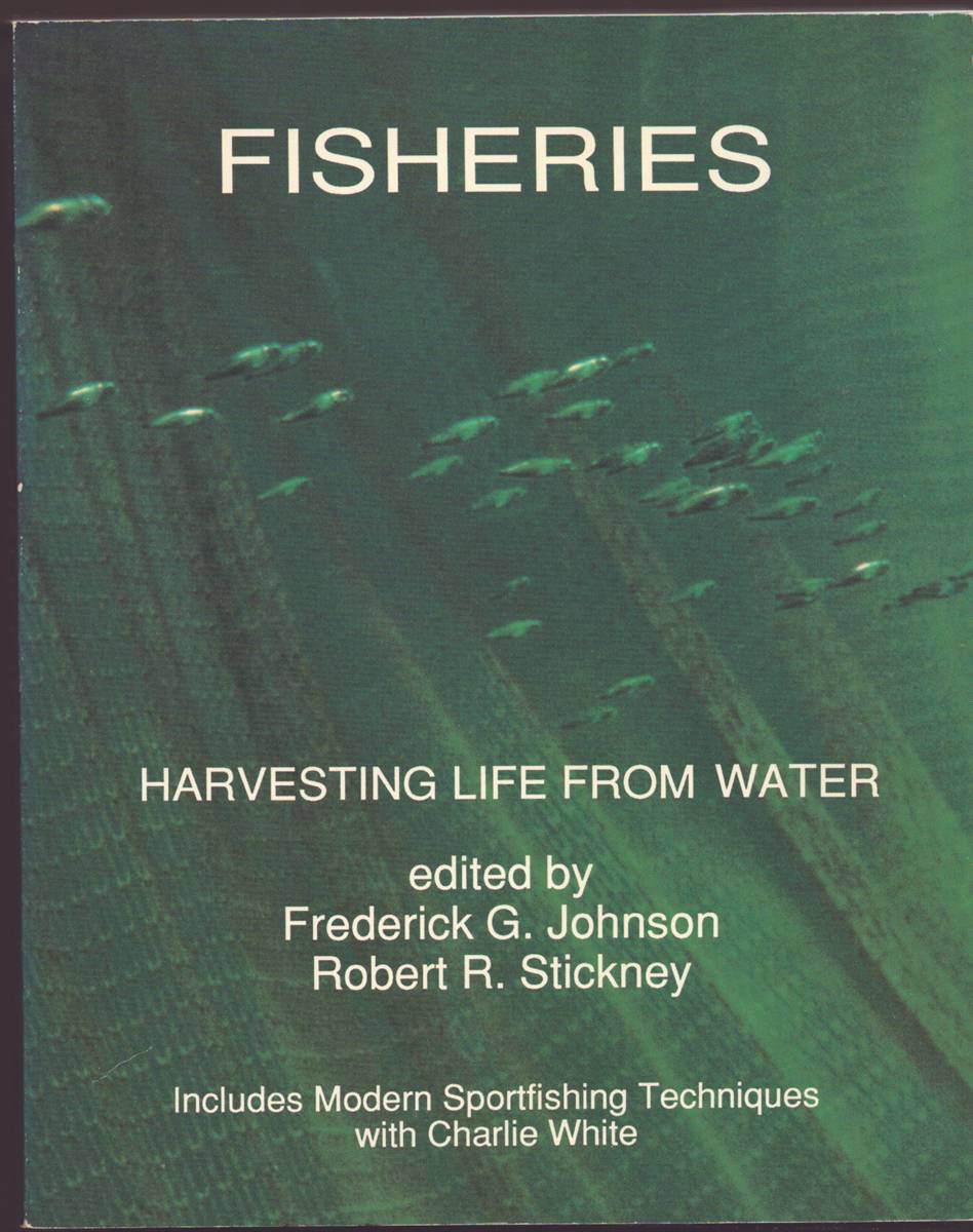 FISHERIES Harvesting Life from Water
