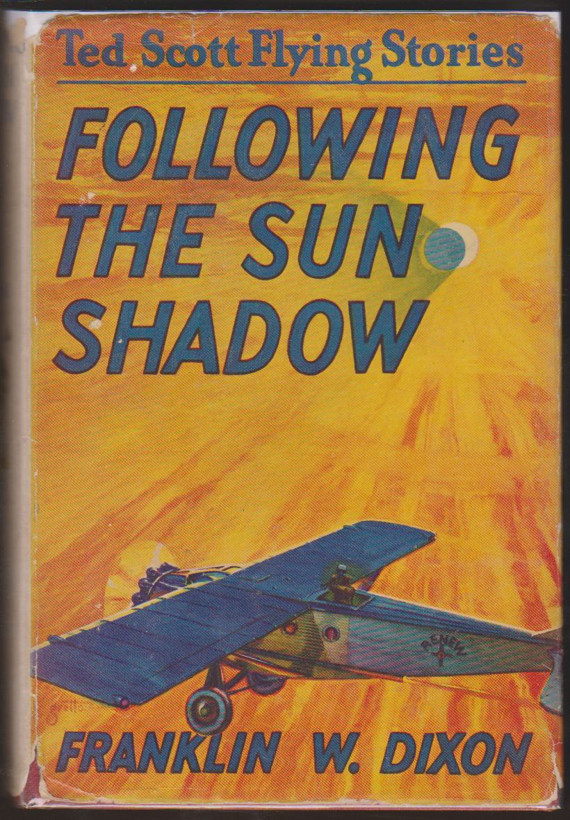 Image for FOLLOWING THE SUN SHADOW OR TED SCOTT AND THE GREAT ECLIPSE