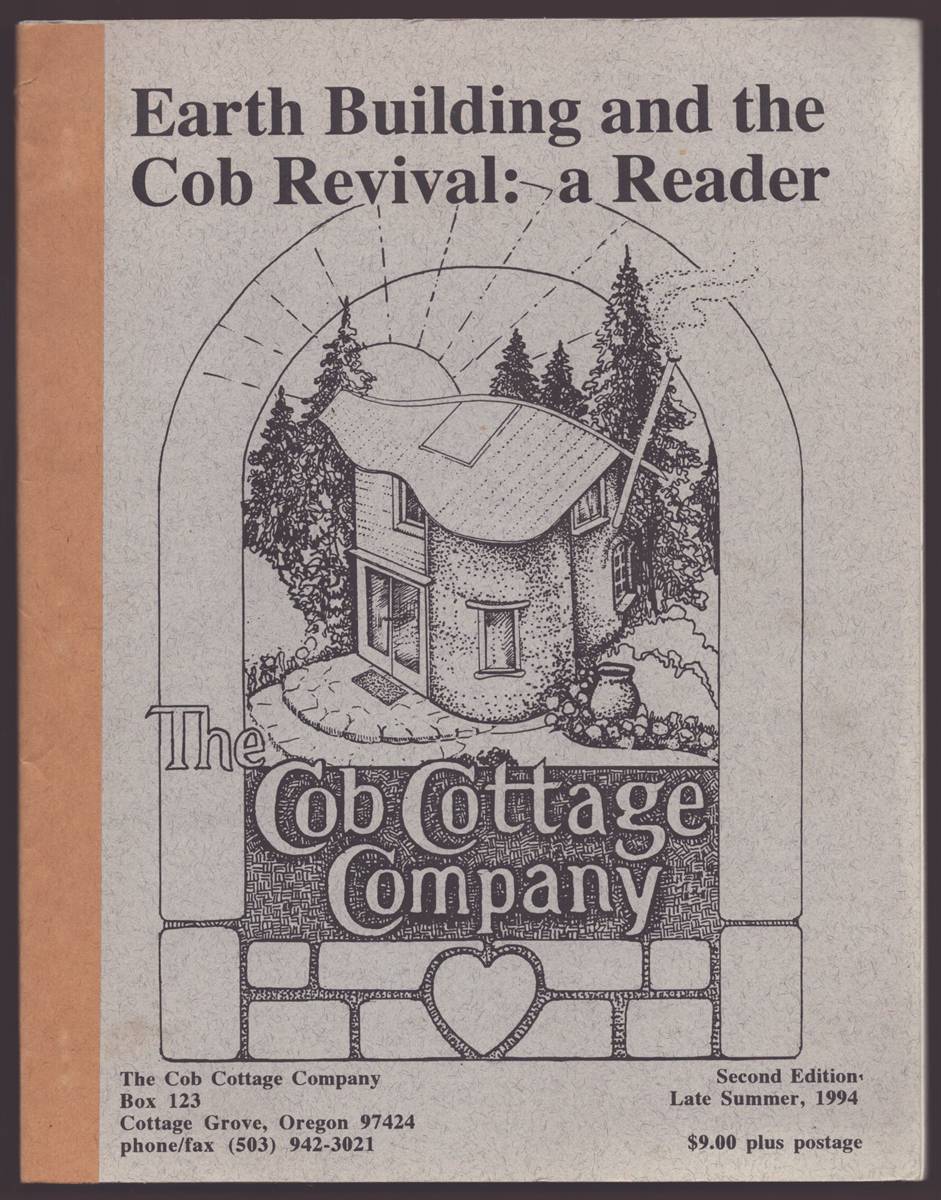 EARTH BUILDING AND THE COB REVIVAL: A READER