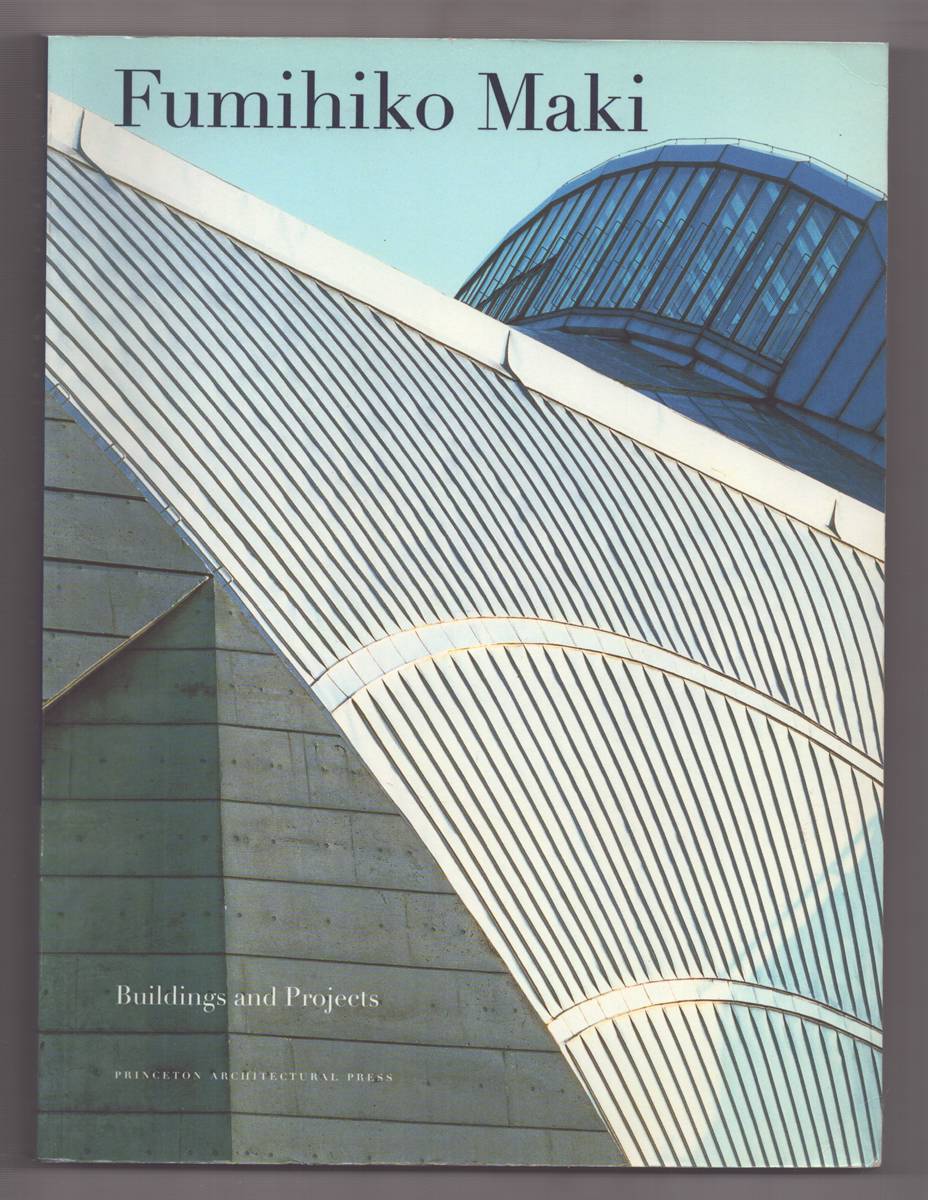 FUMIHIKO MAKI : Buildings and Projects