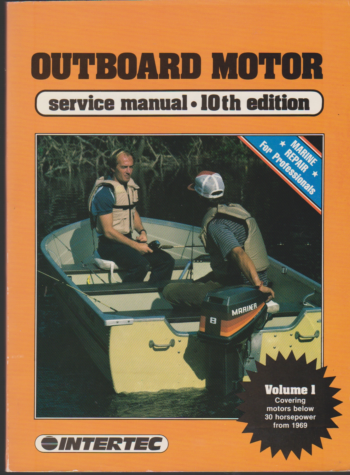 OUTBOARD MOTOR SERVICE MANUAL. VOLUME 1. COVERS MOTORS BELOW 30