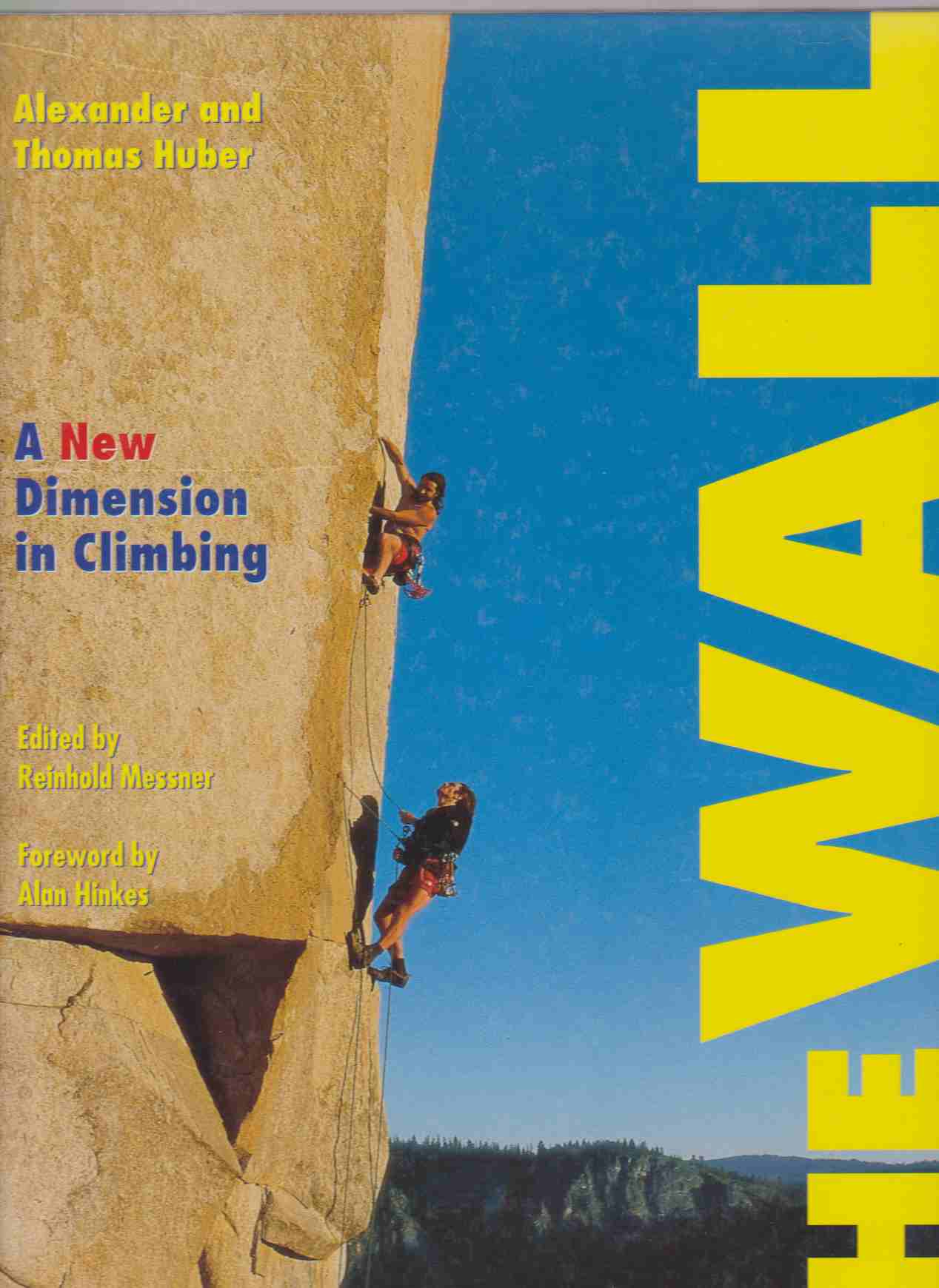 Image for THE WALL A New Dimension in Climbing