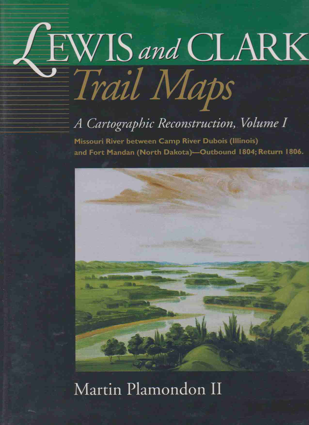 Image for LEWIS AND CLARK TRAIL MAPS A CARTOGRAPHIC RECONSTRUCTION, THREE VOLUME SET