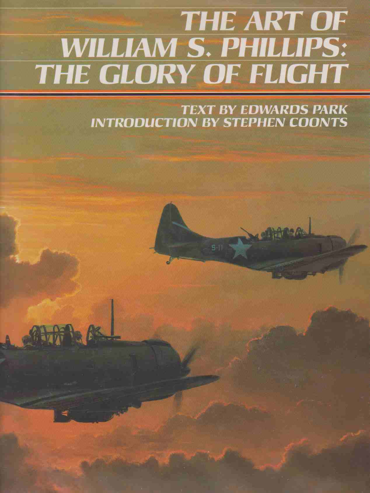 Image for THE ART OF WILLIAM S. PHILLIPS The Glory of Flight