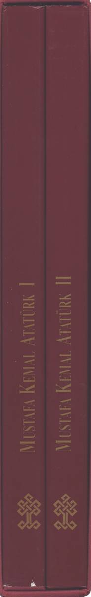 MUSTAFA KEMAL ATATRK I AND I I (2 volume set with slipcase)