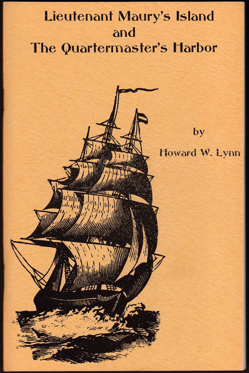 LIEUTENANT MAURY'S ISLAND AND THE QUARTERMASTER'S HARBOR