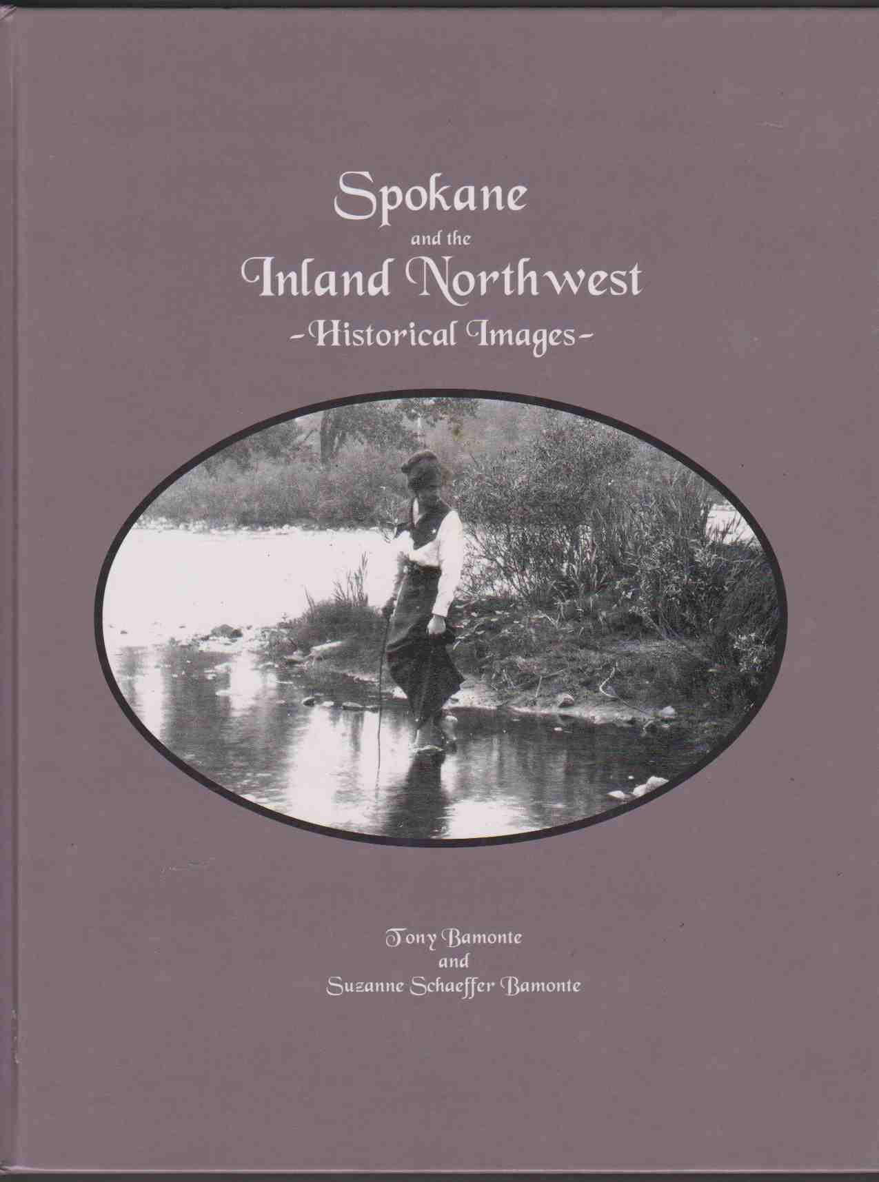 THE INLAND EMPIRE IN THE PACIFIC NORTHWEST HISTORICAL