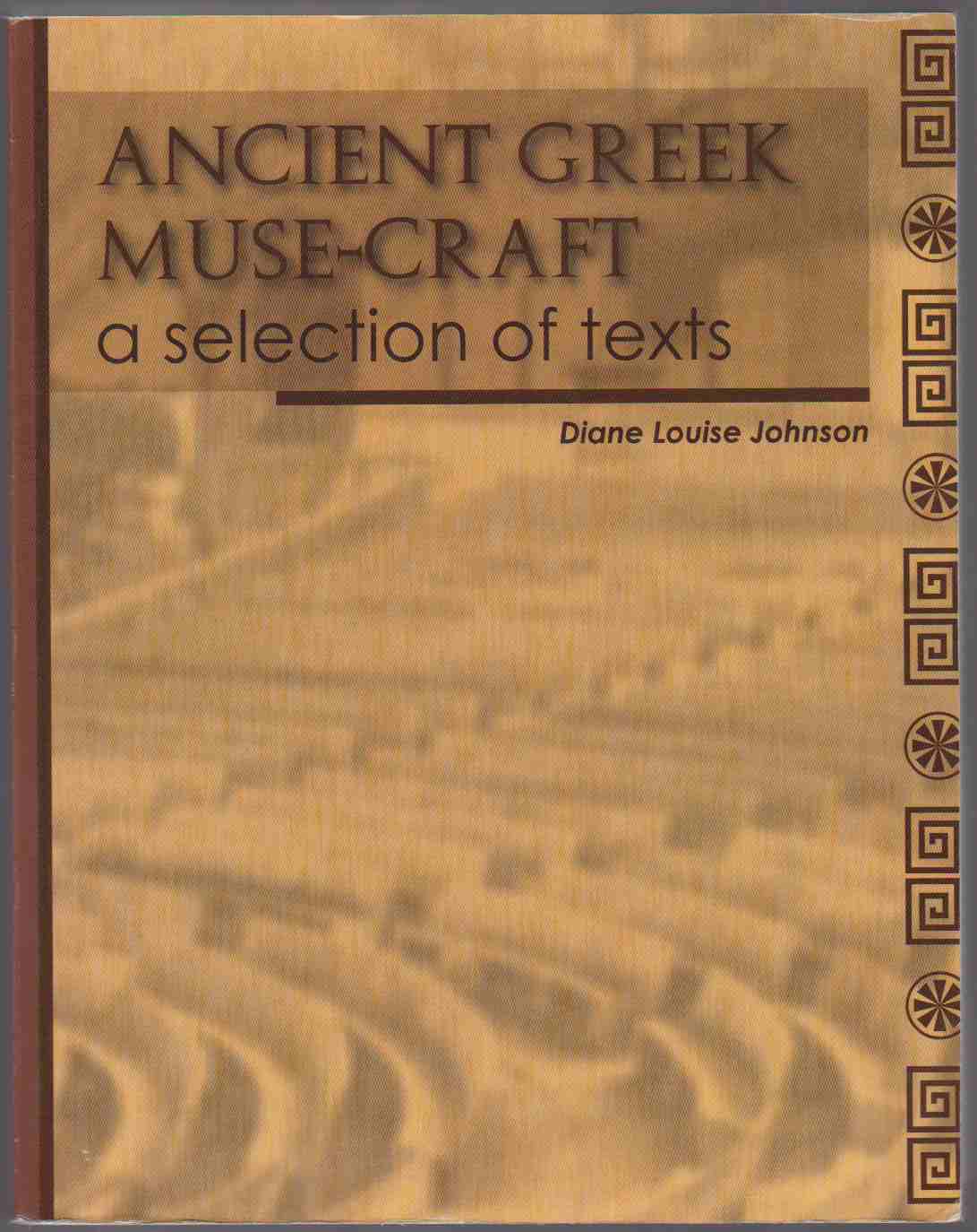 Image for ANCIENT GREEK MUSE-CRAFT A SELECTION OF TEXTS