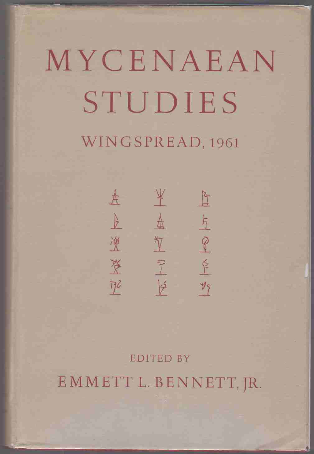 Image for MYCENAEAN STUDIES PROCEEDINGS OF THE THIRD INTERNATIONAL COLLOQUIUM FOR MYCENAEAN STUDIES HELD AT 'WINGSPREAD' 1961