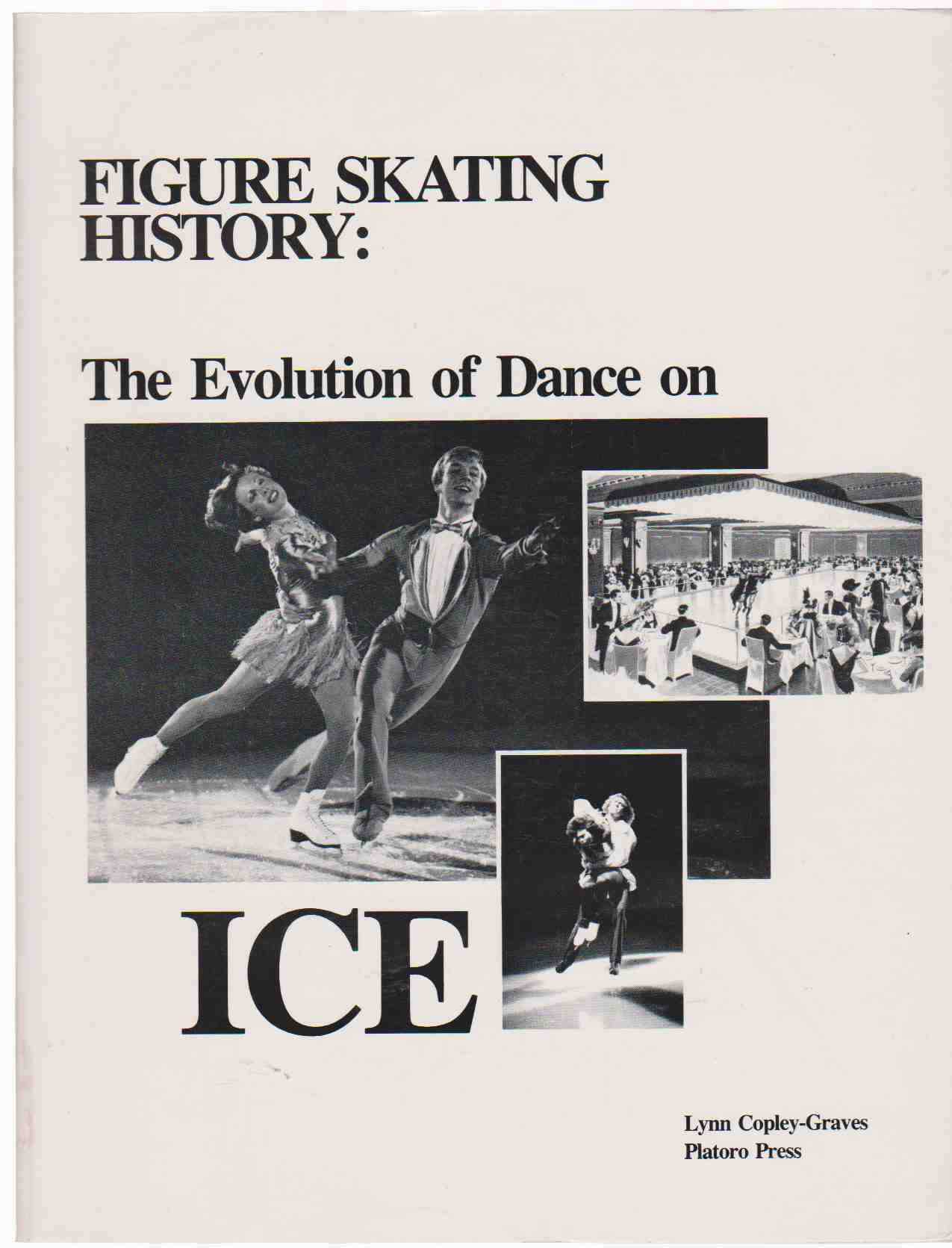 Image for FIGURE SKATING HISTORY The Evolution of Dance on Ice