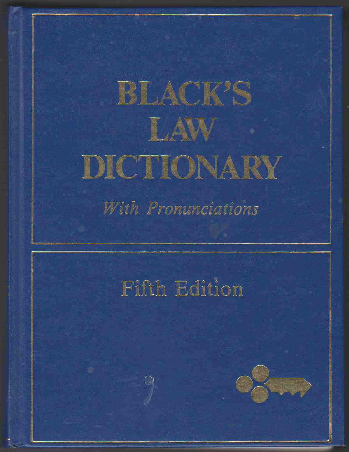 BLACK'S LAW DICTIONARY CONTAINING DEFINITIONS OF THE TERMS AND PHRASES