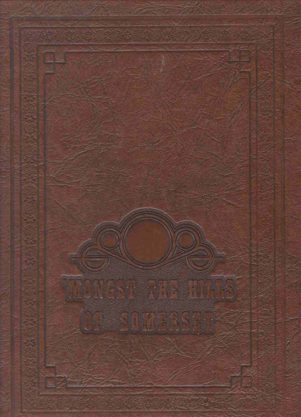 Image for MONGST THE HILLS OF SOMERSET A Collection of Historical Sketches and Family Histories