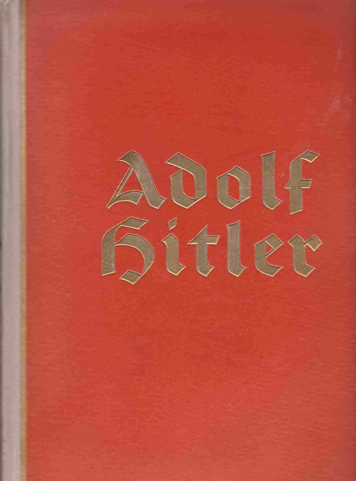 Image for ADOLF HITLER: BILDER AUS DEM LEBEN DES FUHRERS