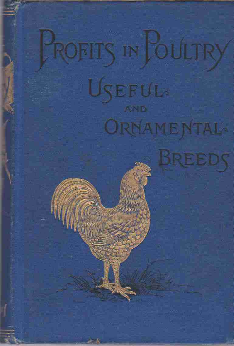 Image for PROFITS IN POULTRY USEFUL AND ORNAMENTAL BREEDS AND THEIR PROFITABLE MANAGEMENT